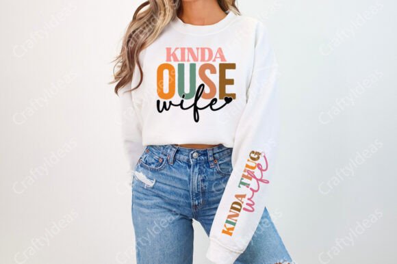 Kinda House Wife Kinda Thug Wife: Graphics for Crafts