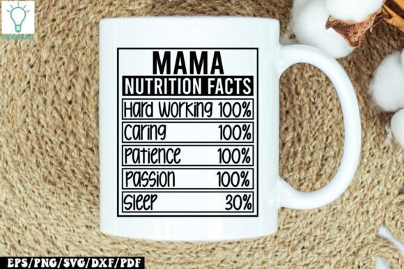 Mama Nutrition Facts SVG for Crafts and Graphics