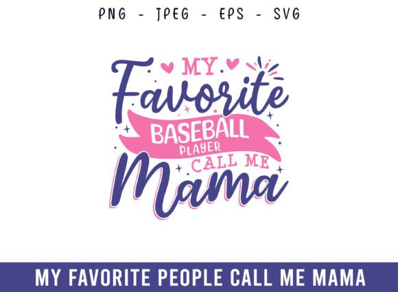 My Favorite Baseball Player Call Me Mama: Crafts & Graphics Review